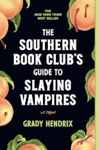 The Southern Book Clubs Guide to Slaying Vampires