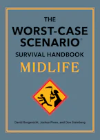Cover of 'The Worst-Case Scenario Survival Handbook: Midlife' by David Borgenicht, Joshua Piven and Don Steinberg 